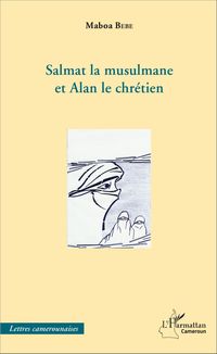 Produktbild: Salmat la musulmane et Alan le chr&eacute;tien