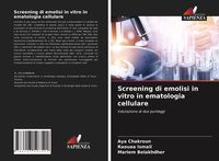 Produktbild: Screening di emolisi in vitro in ematologia cellulare
