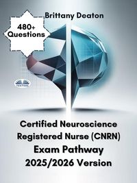 Produktbild: Certified Neuroscience Registered Nurse (CNRN) Exam Pathway 2025/2026 Version