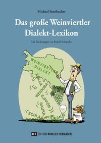 Produktbild: Das gro&szlig;e Weinviertler Dialekt-Lexikon