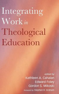 Produktbild: Integrating Work in Theological Education