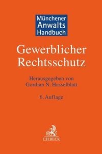 Produktbild: M&uuml;nchener Anwaltshandbuch Gewerblicher Rechtsschutz