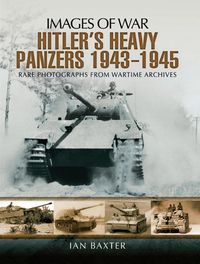 Produktbild: Hitler's Heavy Panzers 1943-1945