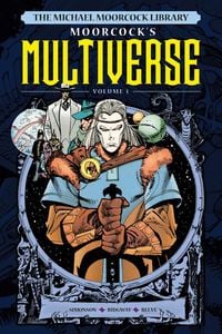 Produktbild: The Michael Moorcock Library The Multiverse Vol. 1