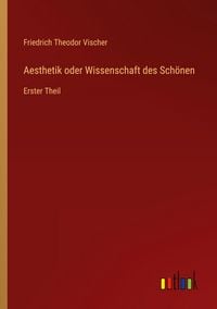 Produktbild: Aesthetik oder Wissenschaft des Sch&ouml;nen