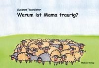 Produktbild: Warum ist Mama traurig?