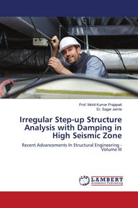 Produktbild: Irregular Step-up Structure Analysis with Damping in High Seismic Zone