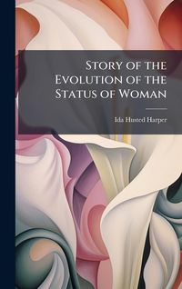 Produktbild: Story of the Evolution of the Status of Woman