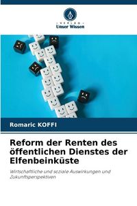 Produktbild: Reform der Renten des &ouml;ffentlichen Dienstes der Elfenbeink&uuml;ste