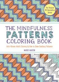 Produktbild: The Mindfulness Patterns Coloring Book - Anti-Stress Adult Coloring & How to Draw Soothing Patterns