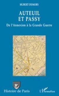 Produktbild: Auteuil et Passy, de l'Annexion a la Grande Guerre