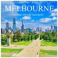 Produktbild: Melbourne - Australia's friendly metropolis (Wall Calendar 2027 12 &times; 12 Inch) CALVENDO 12 Month Wall Calendar