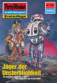 Produktbild: Perry Rhodan 1631: J&auml;ger der Unsterblichkeit