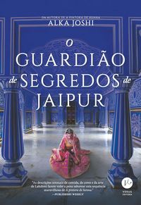 Bild vom Artikel O guardião de segredos de Jaipur vom Autor Alka Joshi