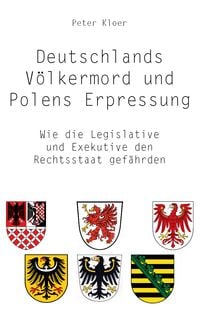 Produktbild: Deutschlands V&ouml;lkermord und Polens Erpressung