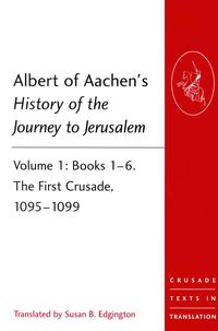 Produktbild: Albert of Aachen's History of the Journey to Jerusalem