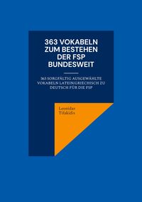 Bild vom Artikel 363 Vokabeln zum Bestehen der FSP bundesweit vom Autor Leonidas Tifakidis