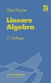 Bild vom Artikel Lineare Algebra vom Autor Gerd Fischer