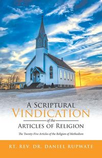 Produktbild: A Scriptural Vindication of the Articles of Religion