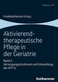 Produktbild: Aktivierend-therapeutische Pflege in der Geriatrie