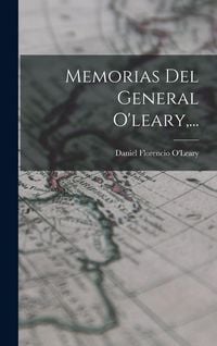 Produktbild: Memorias Del General O'leary, ...
