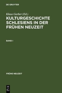 Produktbild: Kulturgeschichte Schlesiens in der Fr&uuml;hen Neuzeit