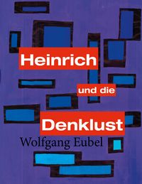 Produktbild: Heinrich und die Denklust