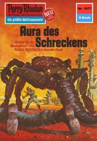 Produktbild: Perry Rhodan 1077: Aura des Schreckens