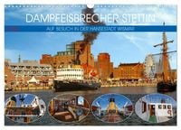 Produktbild: Dampfeisbrecher Stettin - Auf Besuch in der Hansestadt Wismar (Wandkalender 2026 DIN A3 quer), CALVENDO Monatskalender