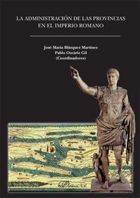 Produktbild: La administraci&oacute;n de las provincias en el Imperio Romano