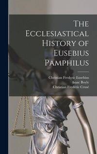 Produktbild: The Ecclesiastical History of Eusebius Pamphilus