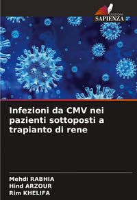 Produktbild: Infezioni da CMV nei pazienti sottoposti a trapianto di rene