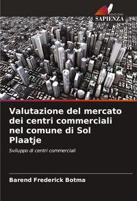 Produktbild: Valutazione del mercato dei centri commerciali nel comune di Sol Plaatje