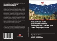 Produktbild: Pr&eacute;vention de la pleuropneumonie contagieuse caprine par immunoprophylaxie