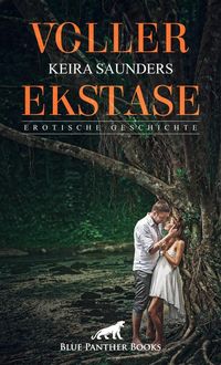 Produktbild: Voller Ekstase | Erotische Geschichte + 2 weitere Geschichten