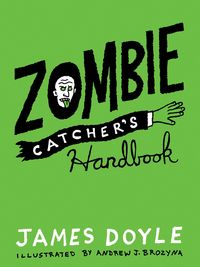 Produktbild: Zombie Catcher's Handbook