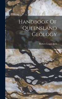 Produktbild: Handbook Of Queensland Geology