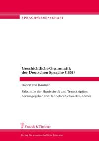 Produktbild: Geschichtliche Grammatik der Deutschen Sprache (1851)