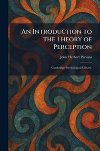 Produktbild: An Introduction to the Theory of Perception