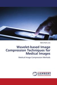 Produktbild: Wavelet-based Image Compression Techniques for Medical Images