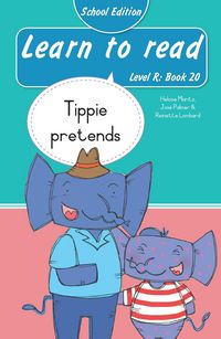 Produktbild: Learn to read (Level R Book 20): Tippie pretends (School Edition)