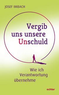 Produktbild: Vergib uns unsere Unschuld