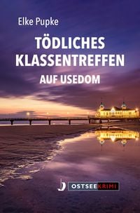 Produktbild: T&ouml;dliches Klassentreffen auf Usedom