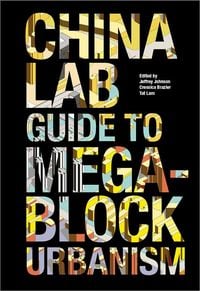 Produktbild: The China Lab Guide to Megablock Urbanisms
