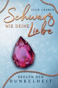 Produktbild: Seelen der Dunkelheit / Schwarz wie deine Liebe