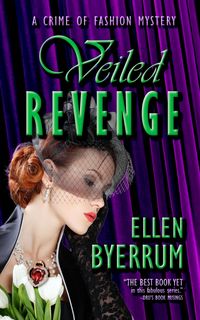 Produktbild: Veiled Revenge (The Crime of Fashion Mysteries, #9)