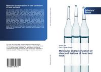 Produktbild: Molecular characterization of clear cell lesions of head and neck
