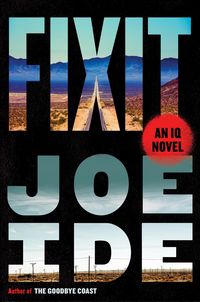 Bild vom Artikel Fixit: An IQ Novel vom Autor Joe Ide