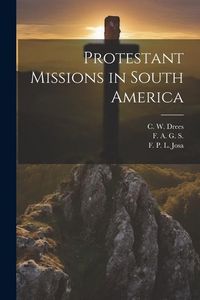 Produktbild: Protestant Missions in South America
