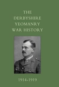 Produktbild: Derbyshire Yeomanry War History, 1914-1919
